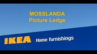 MOSSLANDA IKEA Picture Ledge [upl. by Alleuqram780]