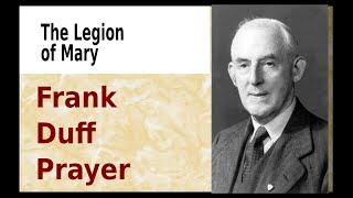 Frank Duff Prayer [upl. by Nador]