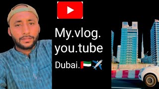 my vloge Dubai pleasesubscribe viralvideo 🇦🇪❤️😍 [upl. by Ilyah508]