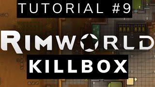 KILLBOX parte 1  Rimworld  Tutorial 9 [upl. by Alol403]