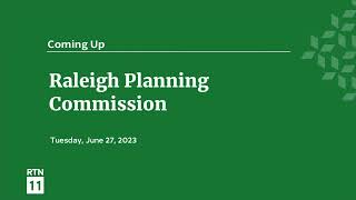 Raleigh Planning Commission  June 27 2023 [upl. by Tserof]