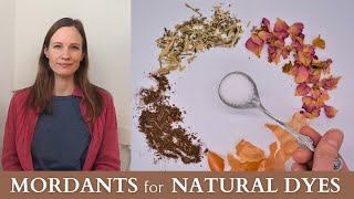 Mordants for Natural Dyes [upl. by Reseta]