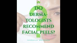 💆‍♀️ Do Dermatologists Recommend Facial Peels [upl. by Nilrac]