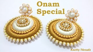 Onam Special How to make Earrings using Silk Thread at Home  Tutorial [upl. by Jeanie333]