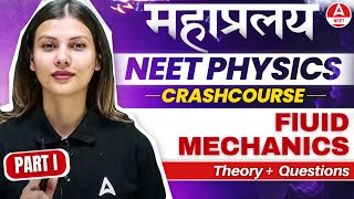 Mechanical Properties of Fluids ONE SHOT for NEET 2024  Part 1  Physics in 30 Days by Tamanna Mam [upl. by Eilak496]