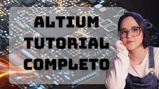 Altium Designer Tutorial  Fácil amp Completo  Passo a Passo [upl. by Ytsirc]