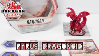 PYRUS DRAGONOID Single Pack  Geogan Rising  BAKUGAN UNBOX [upl. by Asteria]