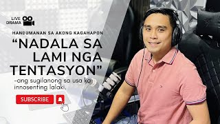 LIVE DRAMA quotNADALA SA LAMI NGA TENTASYONquot with Complete English Subtitles😫 [upl. by Colligan249]