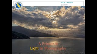 2024 06 02 Hien Tongho A Primer to Light In Photography [upl. by Hajile570]