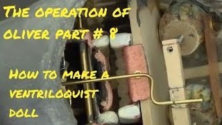 How to make a Ventriloquist doll quotThe Operation of Oliver quot Part  8 [upl. by Adnovoj]