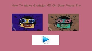 How To Make GMajor 45 On Sony Vegas Pro [upl. by Malone]