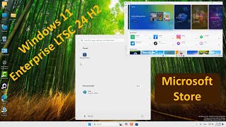 تثبيت متجر مايكروسوفت على Win 11 LTSC بطريقتين مختلفتين [upl. by Still771]