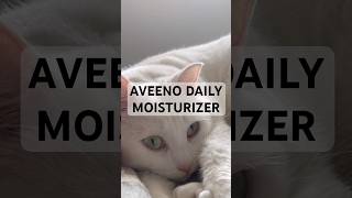 Aveeno daily moisturizer [upl. by Gwenny]