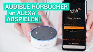 Audible Hörbücher mit Amazon Alexa abspielen  So gehts [upl. by Norreg]