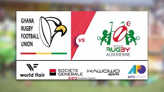 RUGBY AFRICA CUP Ghana vs Algeria [upl. by Chere]