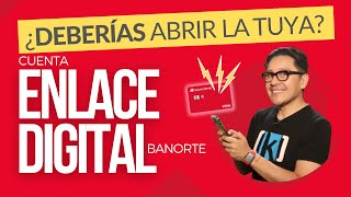 Enlace Digital Banorte ¿Te conviene abrir esta cuenta digital  Nuestra Opinión [upl. by Ahsircal166]