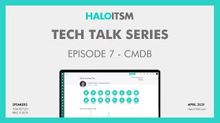 HaloITSM CMDB  Tech Talk with Excalibur Data Systems [upl. by Osbert]