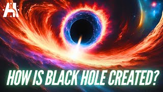 How is a Black Hole Created [upl. by Nerrat]