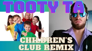 Tooty Ta Childrens Club Remix  Anthony Giarrusso [upl. by Redmund]