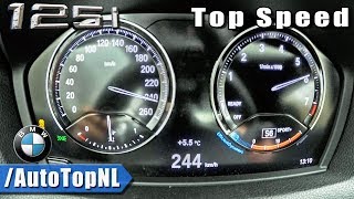 2018 BMW 1 Series 125i F20 ACCELERATION amp TOP SPEED 0244kmh by AutoTopNL [upl. by Urquhart]