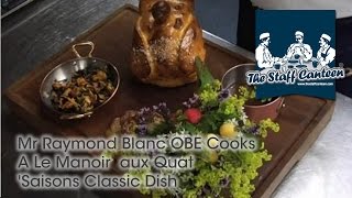 Mr Raymond Blanc OBE Cooks A Le Manoir aux Quat Saisons Classic Dish [upl. by Outlaw]