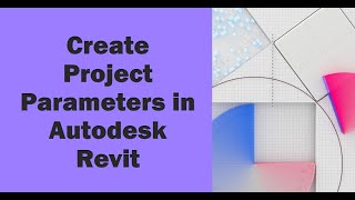 Create Project Parameter in Autodesk Revit  Revit 2025 tutorials [upl. by Kramlich282]