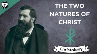 The Two Natures of Christ Intro to Christology [upl. by Ress920]