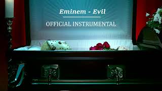 Eminem  Evil OFFICIAL INSTRUMENTAL [upl. by Akkeber]