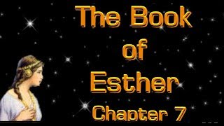 The Book of Esther Chapter 7 [upl. by Page]