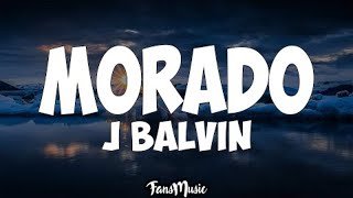 J Balvin  Morado LETRA [upl. by Runstadler]