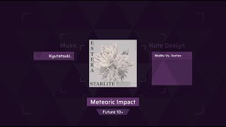 Kyutatsuki  Meteoric Impact Arcaea Fanmade Future 10 [upl. by Enoob]