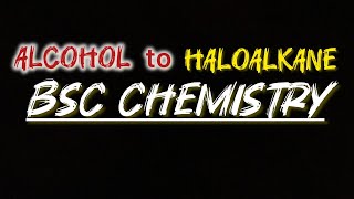 How Convert Alcohol to Alkyl halide  Alkyl Halide to Alcohol organicchemistry [upl. by Kirshbaum]