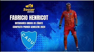 Fabricio Henricot  Arquero  goalkeeper  CADU 2024 [upl. by Milicent]