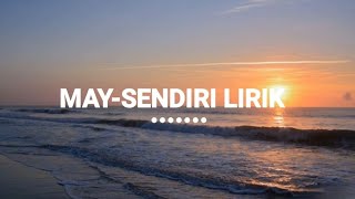 MAYSENDIRI VIDEO LIRIK [upl. by Adkins704]