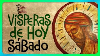 🟢 VÍSPERAS SÁBADO 20 DE JULIO de 2024 Liturgia de las Horas [upl. by Noman]