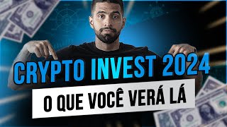 Crypto invest 2024 O que você verá por lá [upl. by Blake]