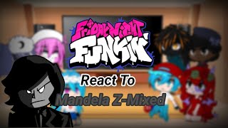 FNF React To Mandela ZMixed REUPLOADED [upl. by Sello]