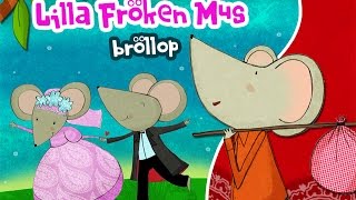 Lilla Fröken Mus bröllop [upl. by Gower]