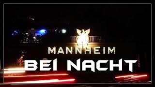 MANNHEIM BEI NACHT Timelapse mannheimat [upl. by Nananne]