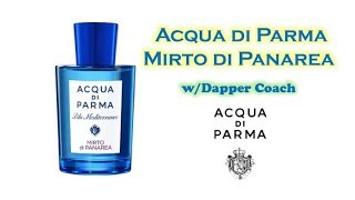 BEST SOAPY FRAGRANCE  Acqua di Parma Mirto di Panarea fragrance review [upl. by Ainecey152]