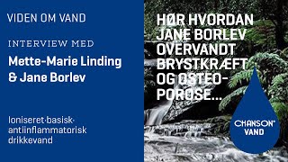 Hør hvordan hormonterapeut Jane Borlev overvandt egen brystkræft og idag hjælper andre i kræftramte [upl. by Eardna]