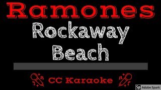 Ramones • Rockaway Beach CC Karaoke Instrumental Lyrics [upl. by Tareyn285]