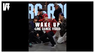 【Line Dance Video】WAKE UP｜ WARPs ROOTS [upl. by Leamaj816]