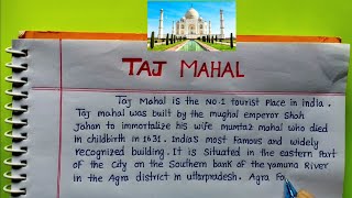 🔥Writing About Taj Mahal  20 lines Writing On Taj Mahal  Taj Mahal In English [upl. by Acisseg]