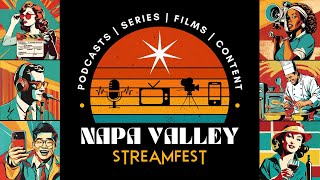 Introducing Napa Valley StreamFest Redefining Festival Entertainment [upl. by Aundrea]