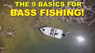 Bass Fishing Tips 9 Basics All Anglers Need To Know  Bass Fishing Tutorial [upl. by Ellehcal]