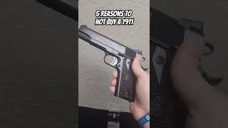 5 Reasons you shouldnt buy a 1911 pistol 1911 45acp list fypシ springfieldarmory [upl. by Anih]