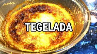 Tegelada or Tigelada das Beiras  Portuguese Custard Pudding Traditional [upl. by Mutat]