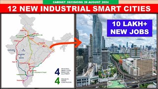 Cabinet approves 12 New industrial smart cities  10 lakh new jobs creates  Papa Construction [upl. by Evod855]