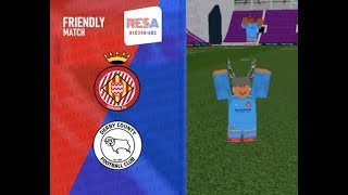 Div 2 Tournament  Derby County vs Girona FC [upl. by Anatollo]